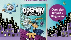 Urnebesno duhovit novi grafički roman Dejva Pilkija – „Dogmen: Sluzavka 22“ u prodaji