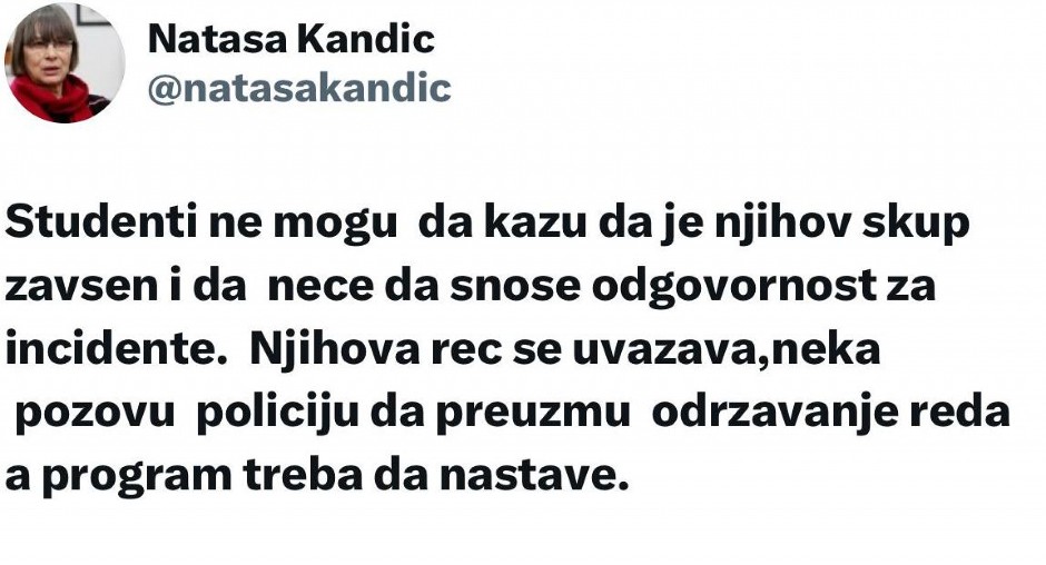 NATAŠA KANDIĆ POBESNELA NA STUDENTE "Kako mogu da prekinu protest?"