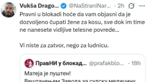 "Niste vi za zatvor, vi ste za ludnicu!" Dragović žestoko: Hoće da nam objasne da je dozvoljeno čupati žene za kosu ako se ne ostave vidljive povrede!