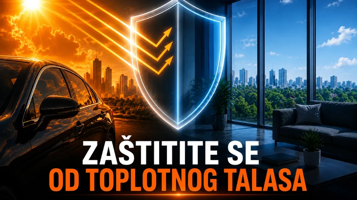 Zaštitite se od toplotnog talasa - zaustavite toplotu pre nego što uđe u automobil, stan ili kancelariju