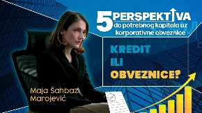 Korporativne obveznice više nisu rezervisane za najveće - zašto je sada pravi trenutak da kompanije razmisle o ovom modelu finansiranja (VIDEO)