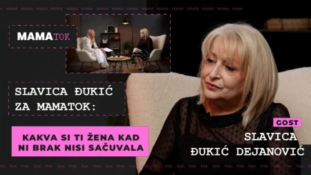Kakva si ti žena kad ni brak nisi sačuvala: Slavica Đukić za Mame